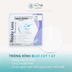 TRÒNG KÍNH ROCKY 1.67 ASP BLUE UV